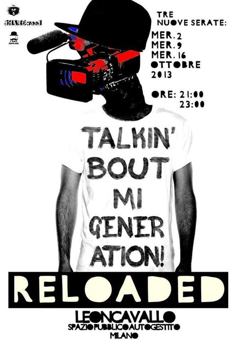 Talkin bout mi generation reloaded