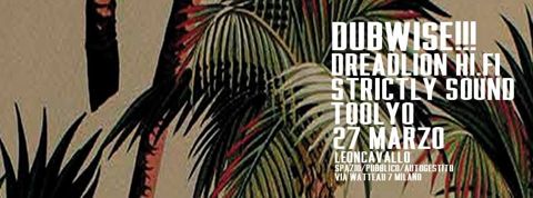 Dubwise dreadlion hi fi strictly sound toolyo