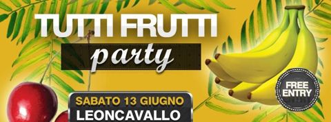 Tutti frutti free party degenere lion pow