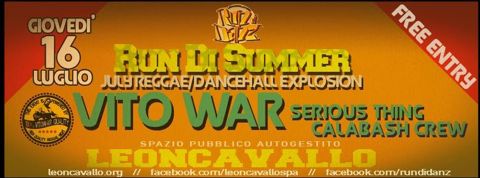 Run di summer vito war serious thing