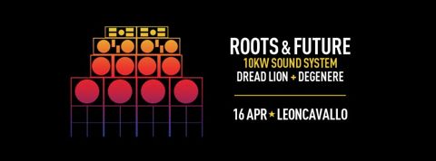 Roots future dread lion hi fi degenere