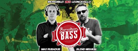 Incredible presents jamaican bass party max rubadub