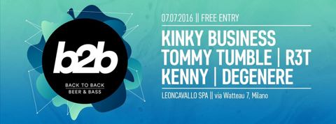 B2b back2back beer to bass degenere kinky