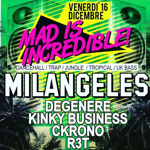 Mad is incredible milangeles