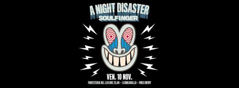 Soul finger a night disaster