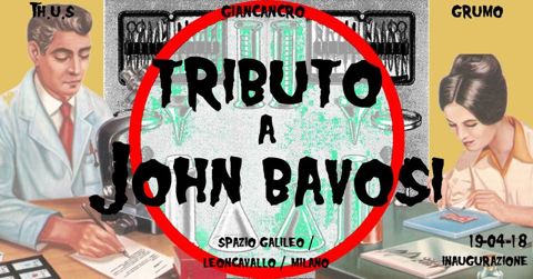 Tributo a john bavosi
