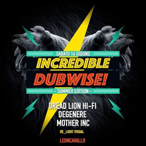 Incredible dubwise summer edition