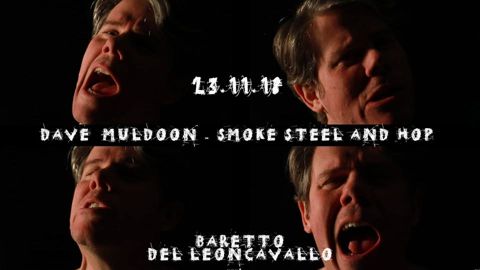 Dave muldoon smoke steel and hop