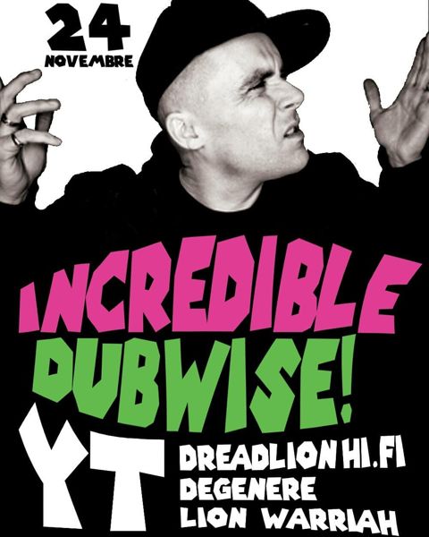 Incredible dubwise yt