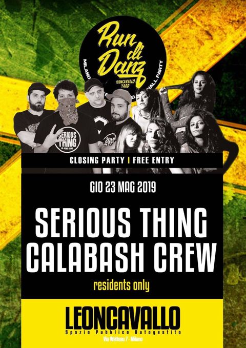 Serious thing calabash crew closing party