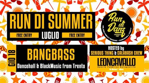 Run di summer bangbass
