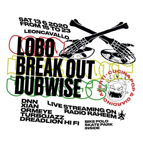 Lobo x break out x dubwise