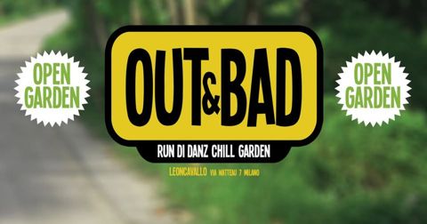 Out bad run di danz chill garden