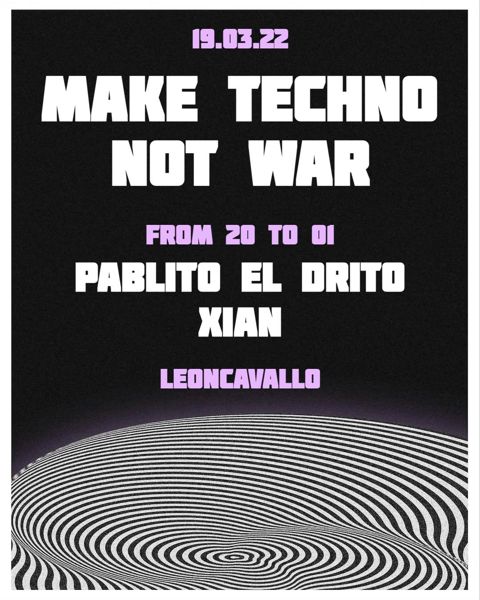 Make techno not war