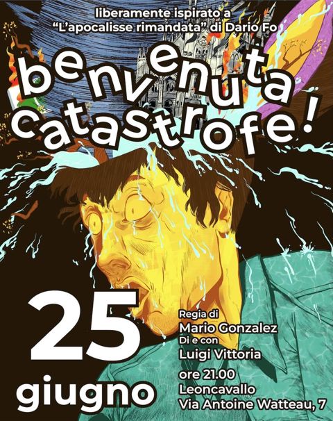 Benvenuta catastrofe