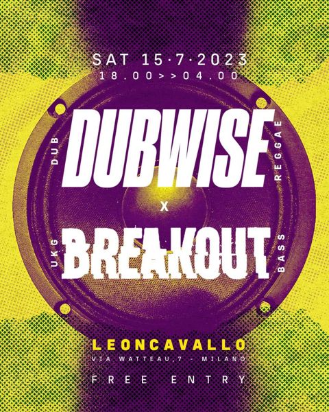 Dubwise x breakout